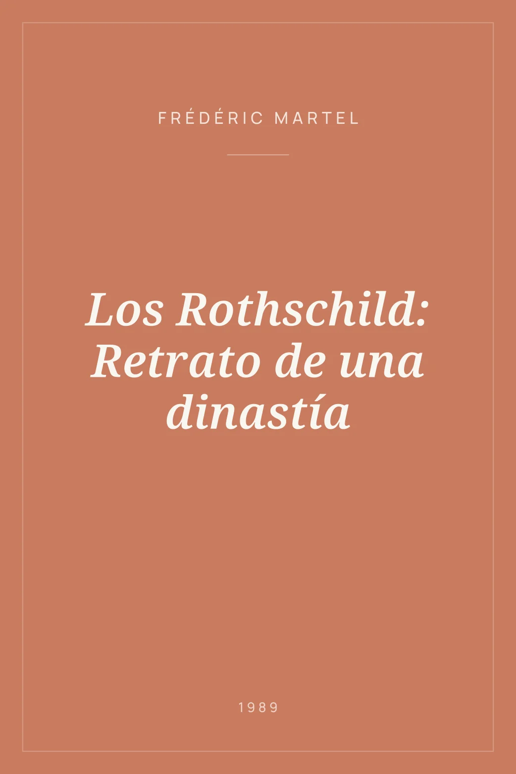 Portada de Los Rothschild: Retrato de una dinastía