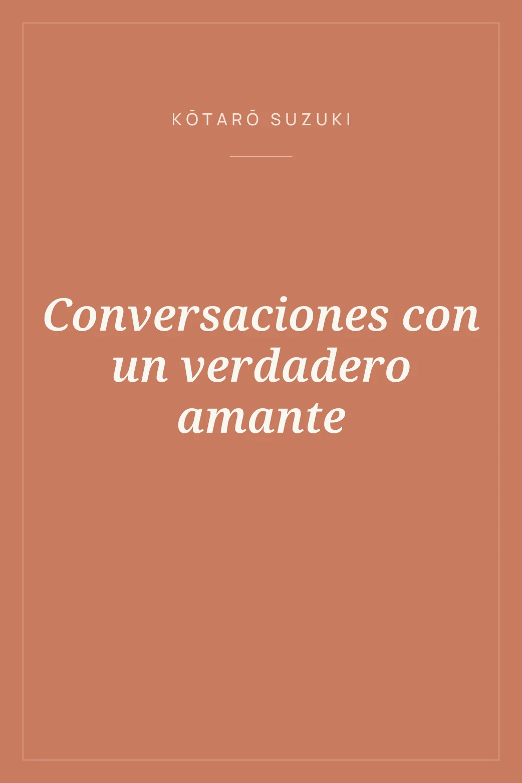 Portada de Conversaciones con un verdadero amante