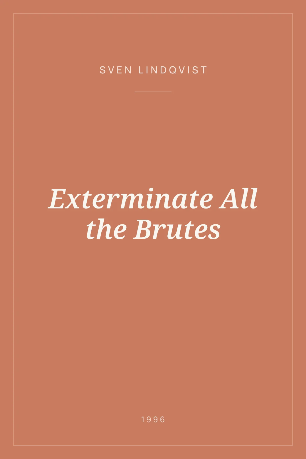 Portada de Exterminate All the Brutes