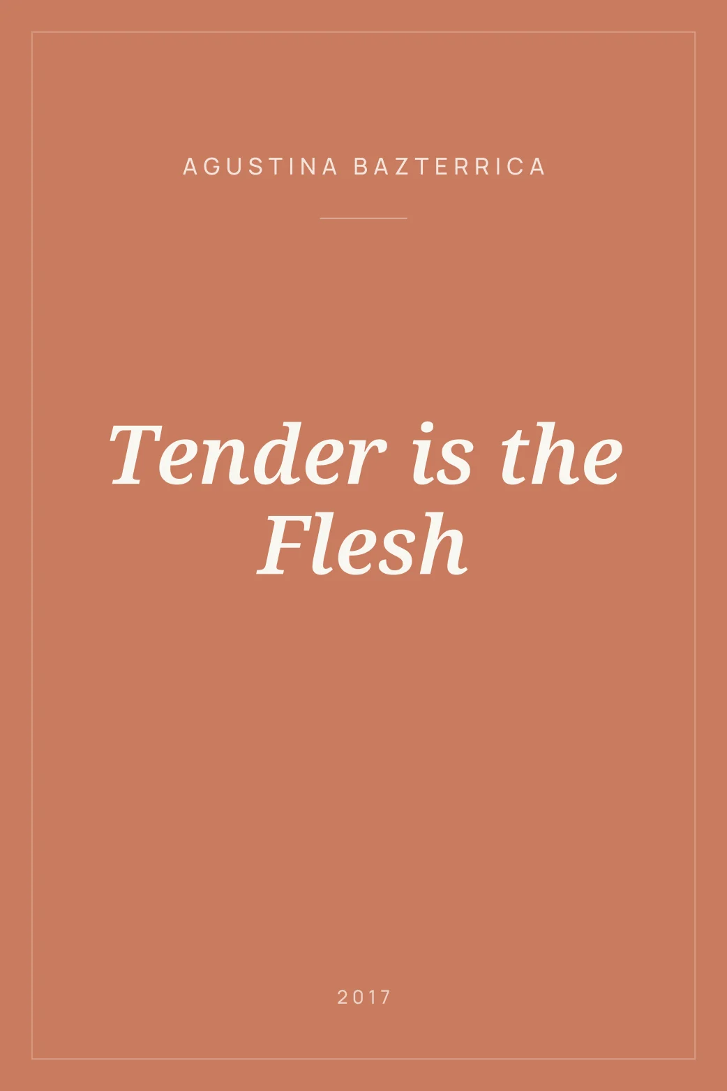 Portada de Tender is the Flesh