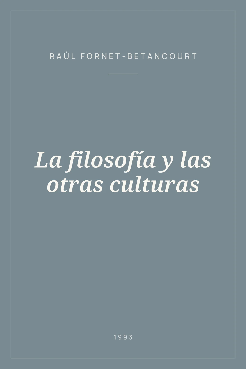 Portada de La filosofía y las otras culturas