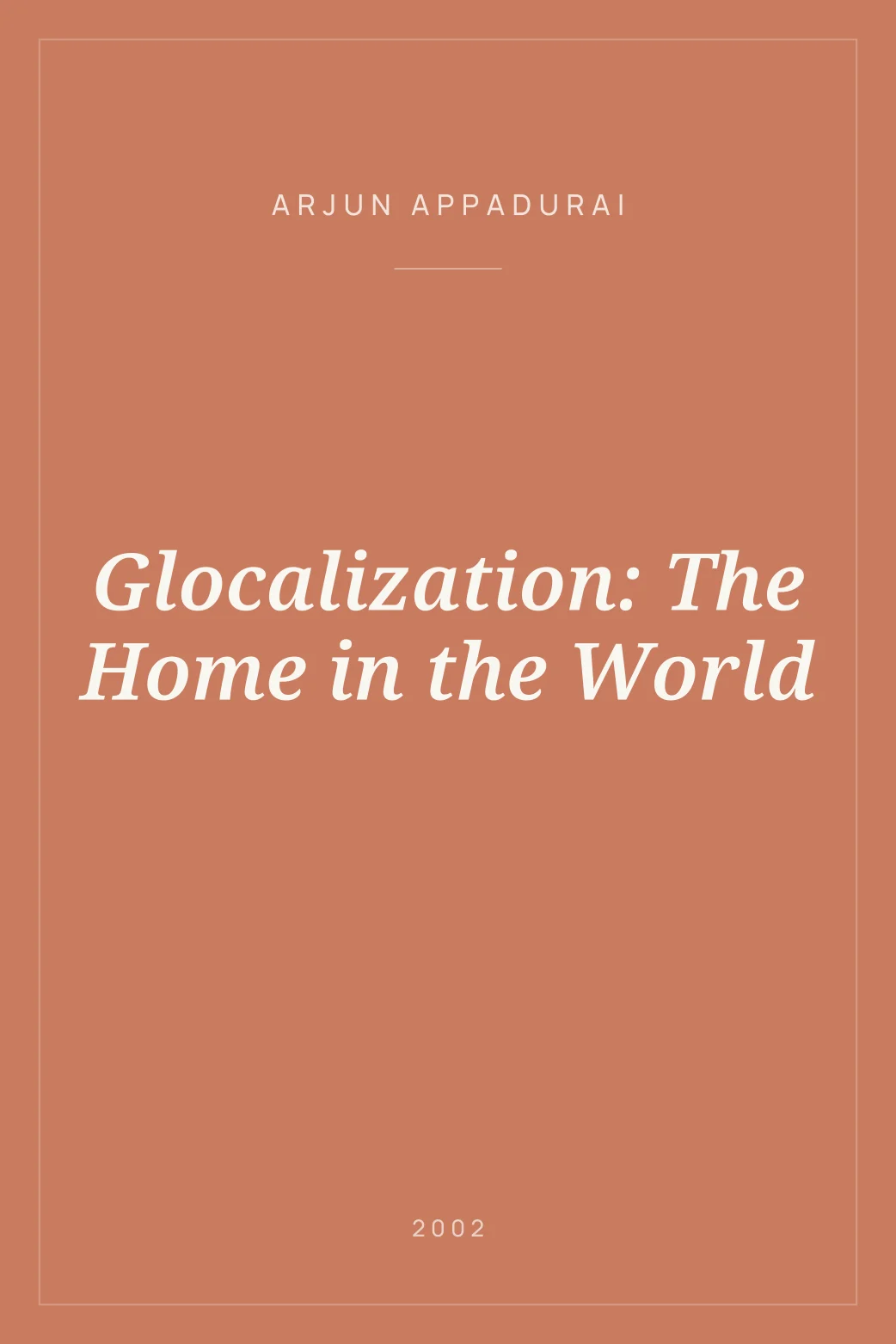 Portada de Glocalization: The Home in the World
