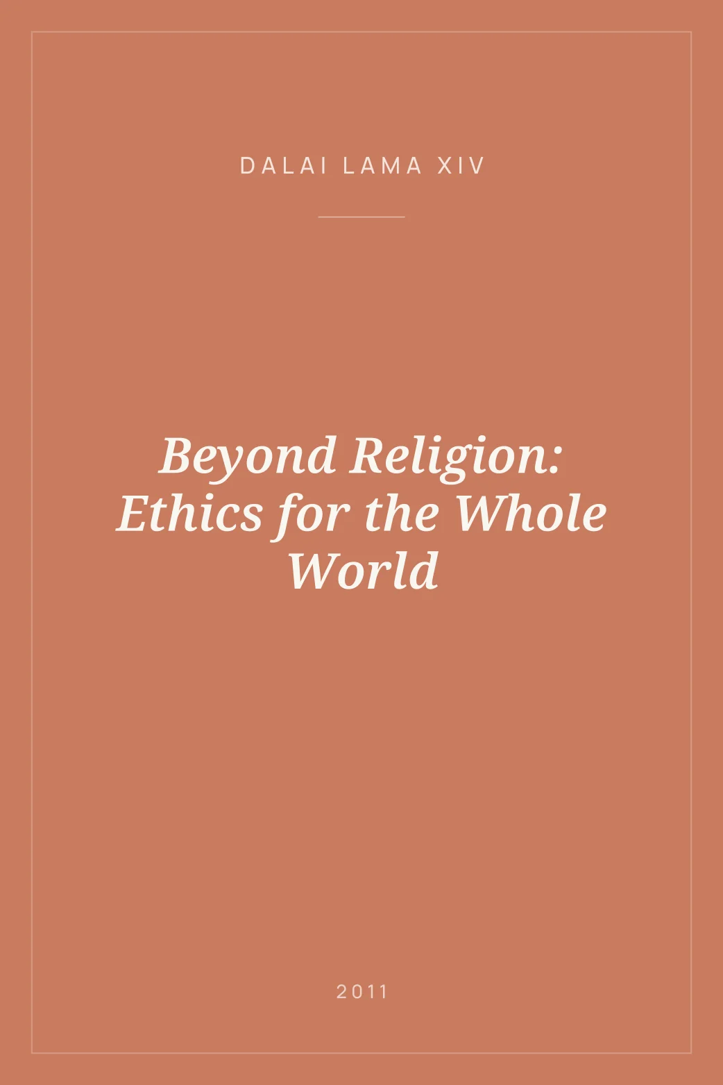 Portada de Beyond Religion: Ethics for the Whole World