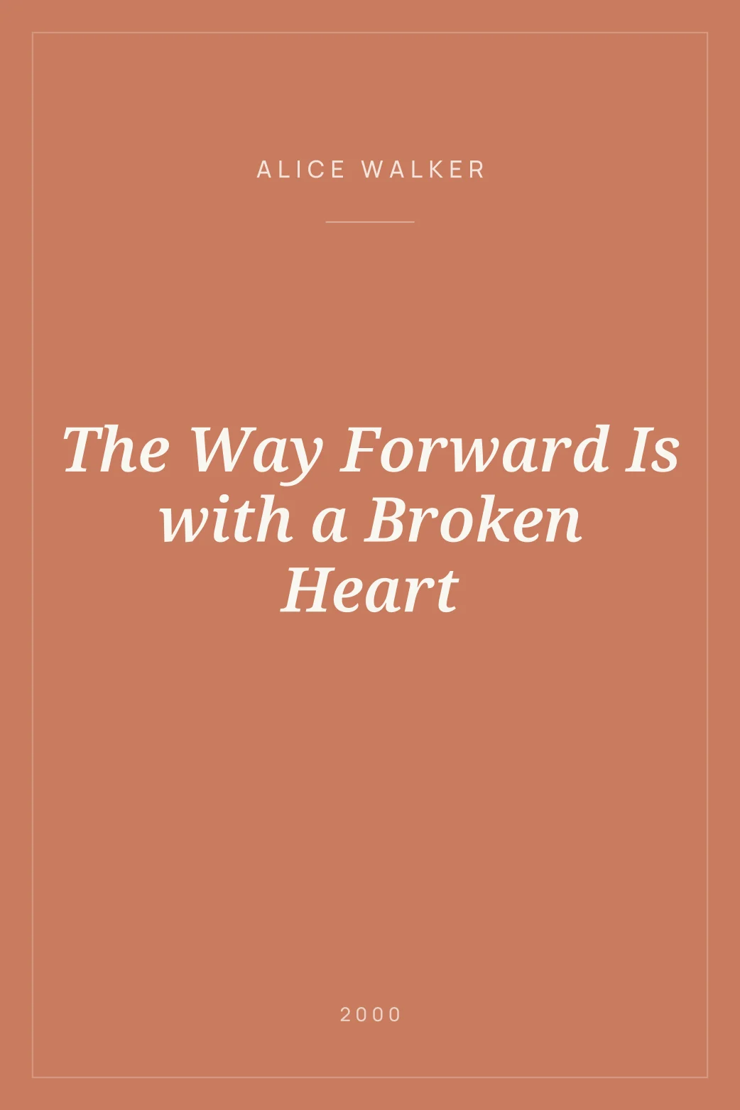 Portada de The Way Forward Is with a Broken Heart