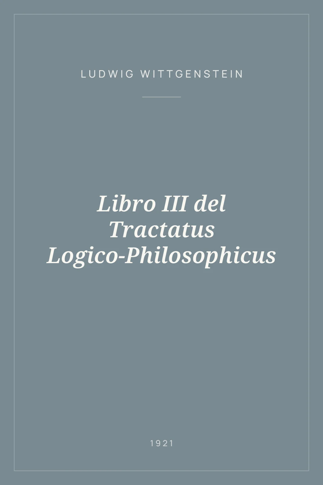 Portada de Libro III del Tractatus Logico-Philosophicus