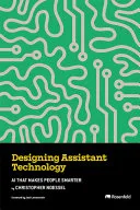 Portada de Designing Assistant Technology: AI That Makes People Smarter