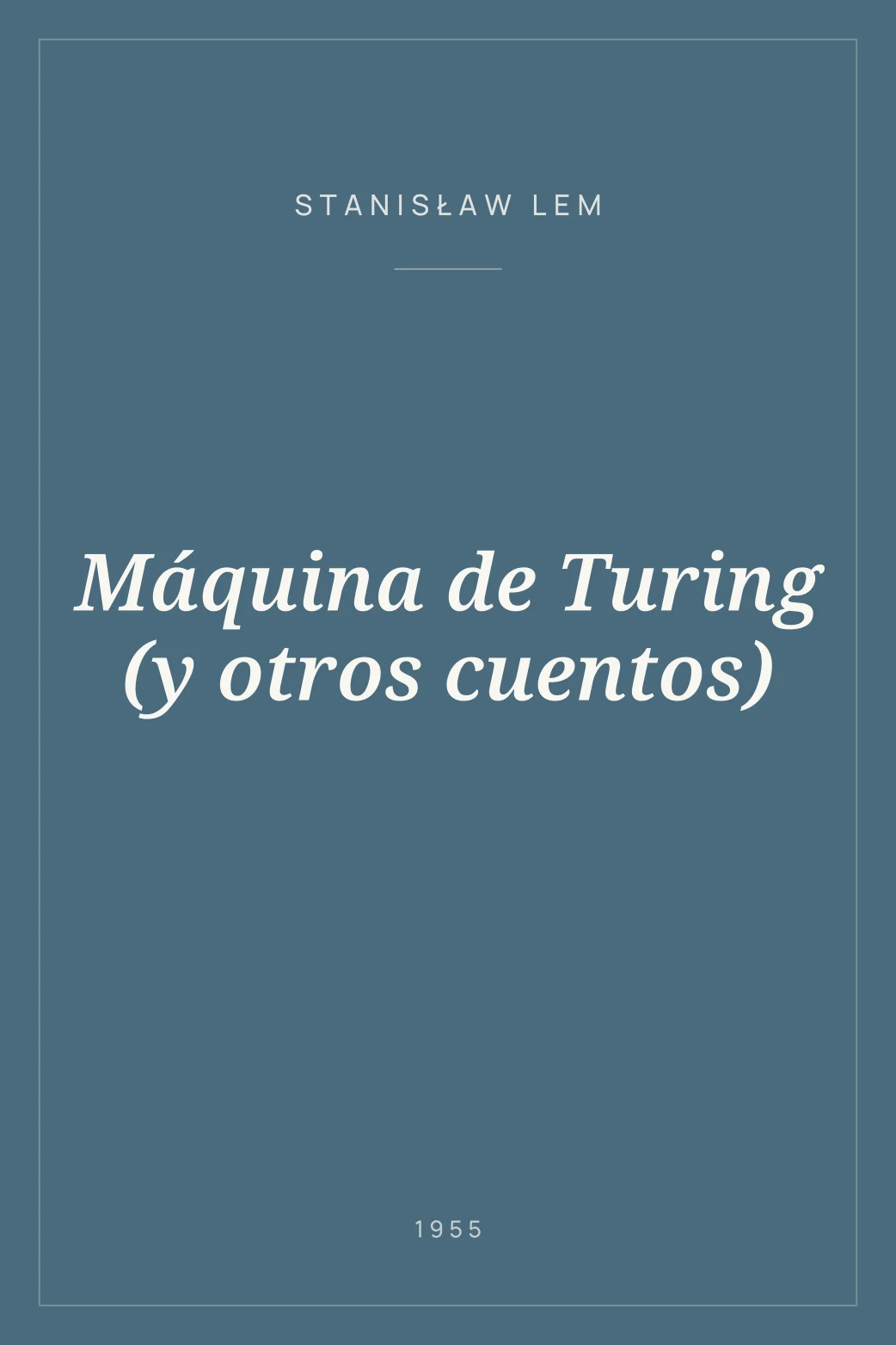 Portada de Máquina de Turing (y otros cuentos)