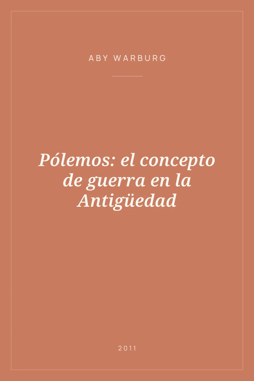 Portada de Pólemos: el concepto de guerra en la Antigüedad