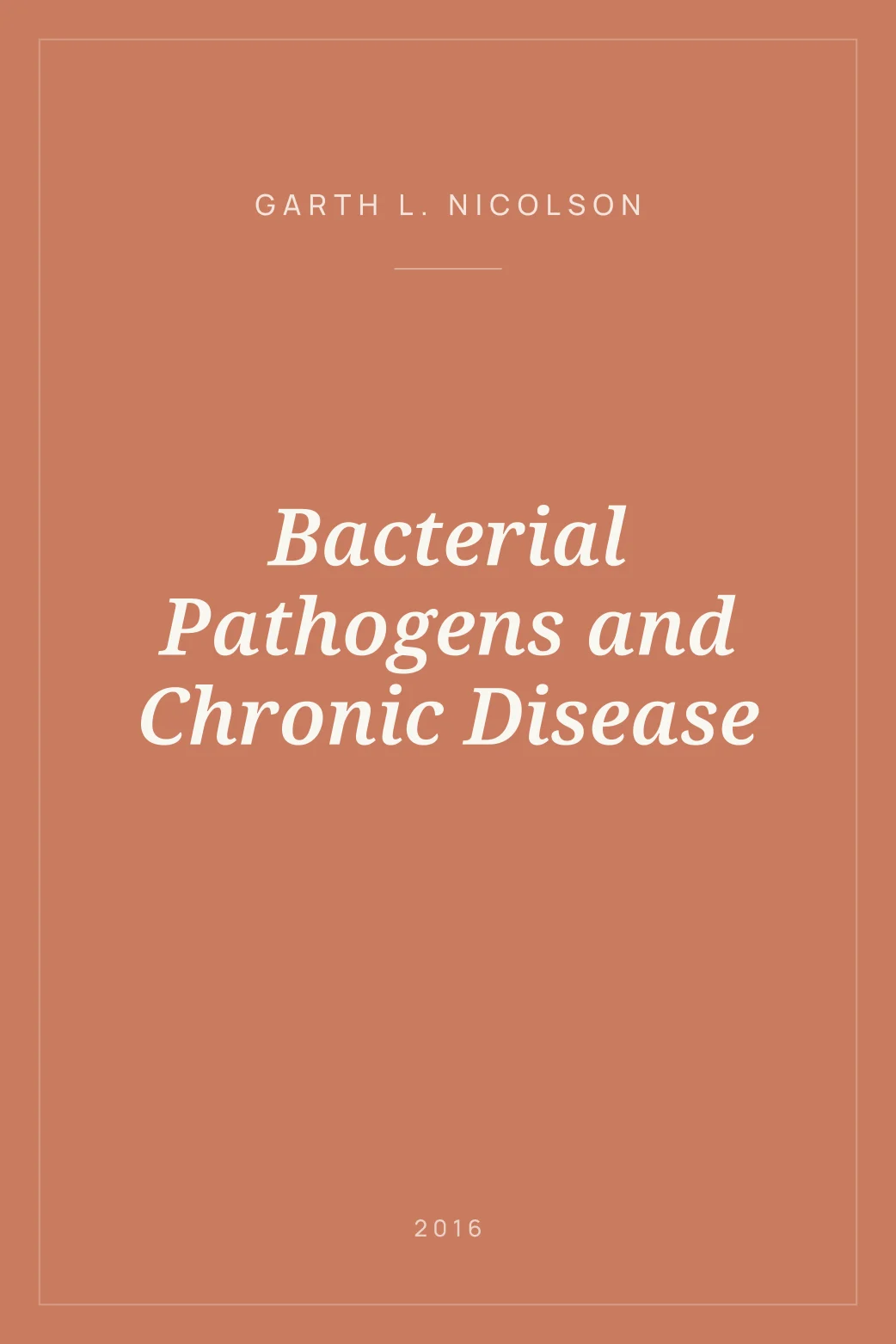 Portada de Bacterial Pathogens and Chronic Disease
