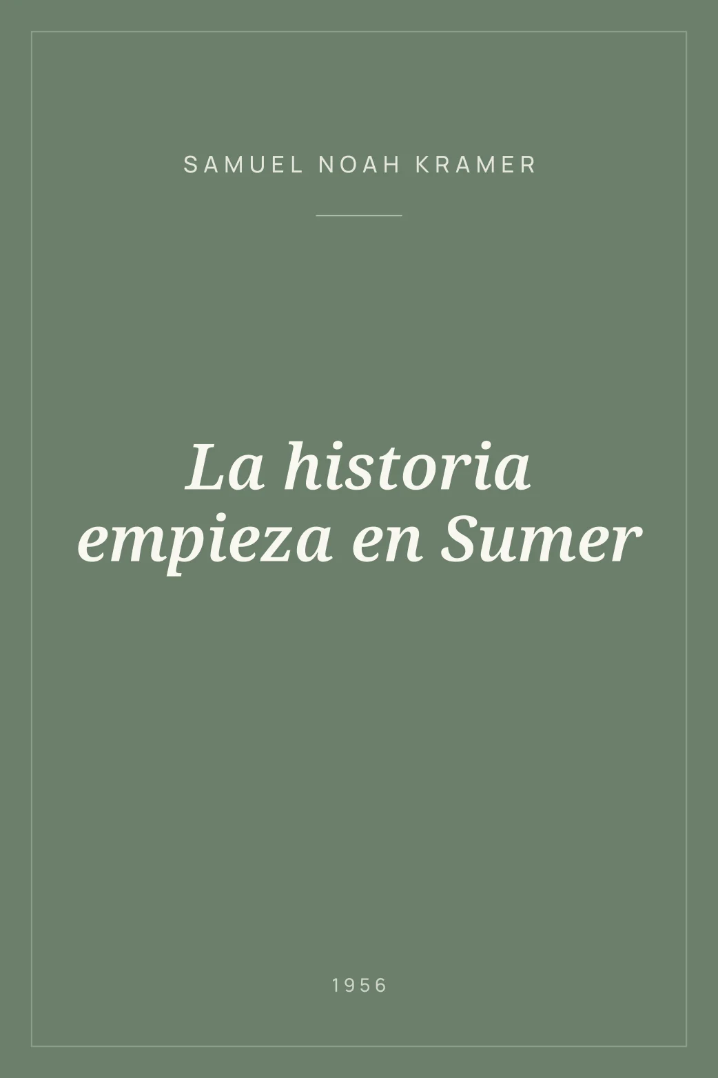 Portada de La historia empieza en Sumer