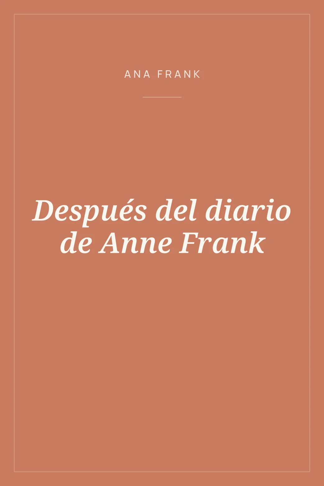 Portada de Después del diario de Anne Frank