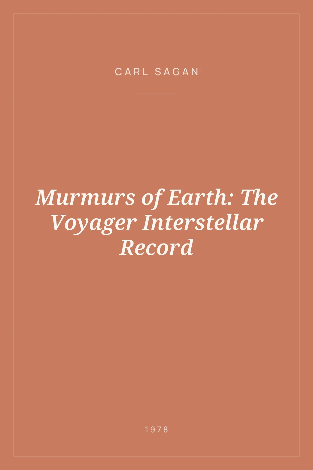 Portada de Murmurs of Earth: The Voyager Interstellar Record
