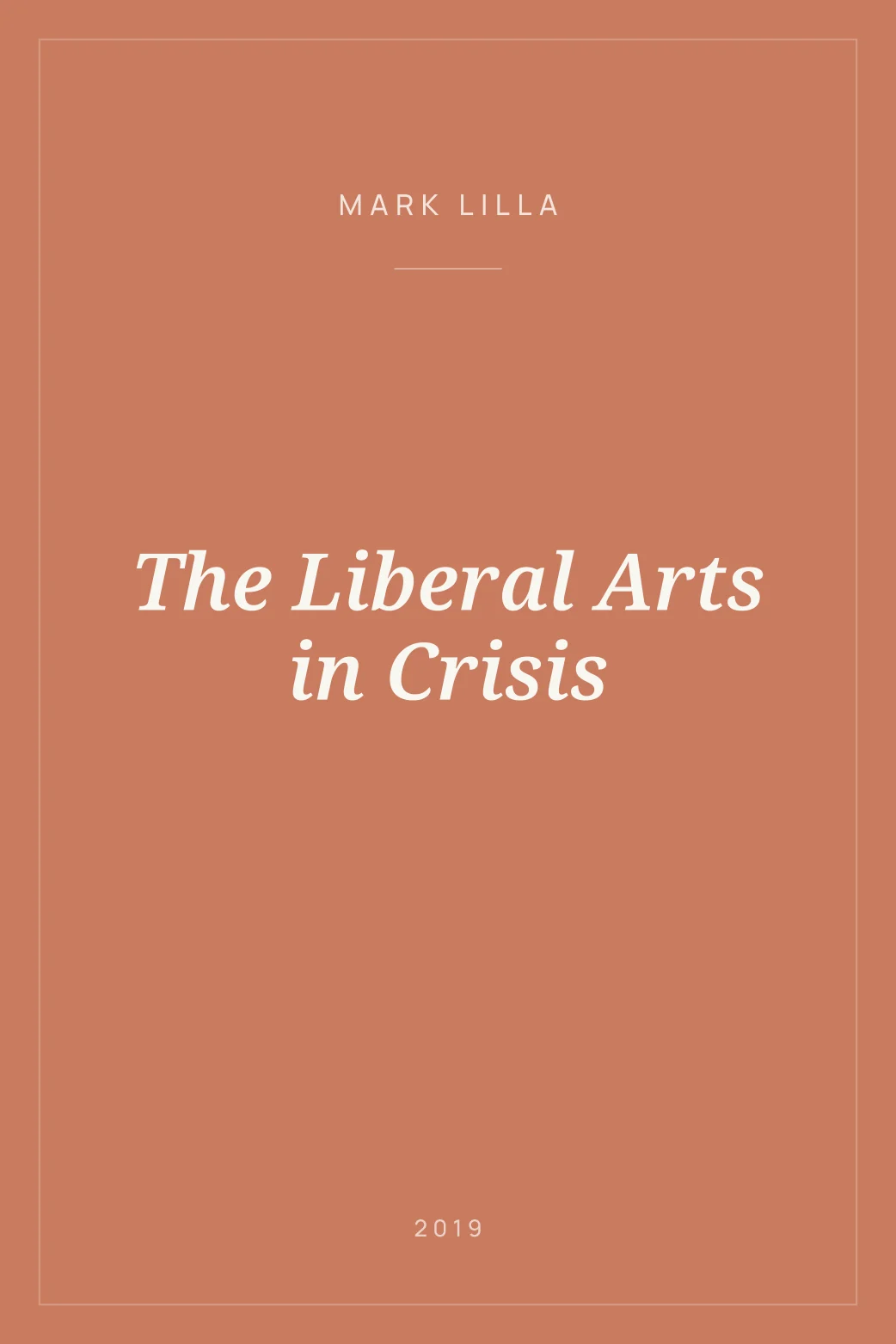 Portada de The Liberal Arts in Crisis