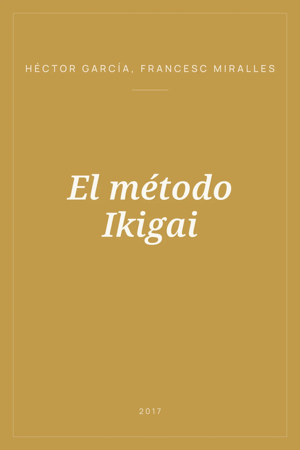 Portada de El método Ikigai