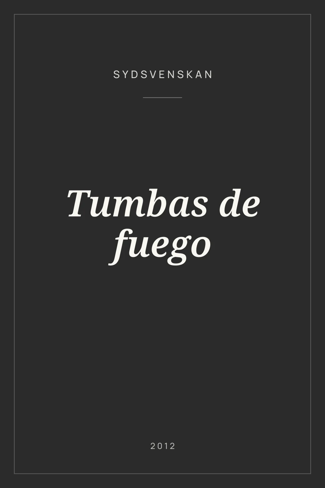 Portada de Tumbas de fuego