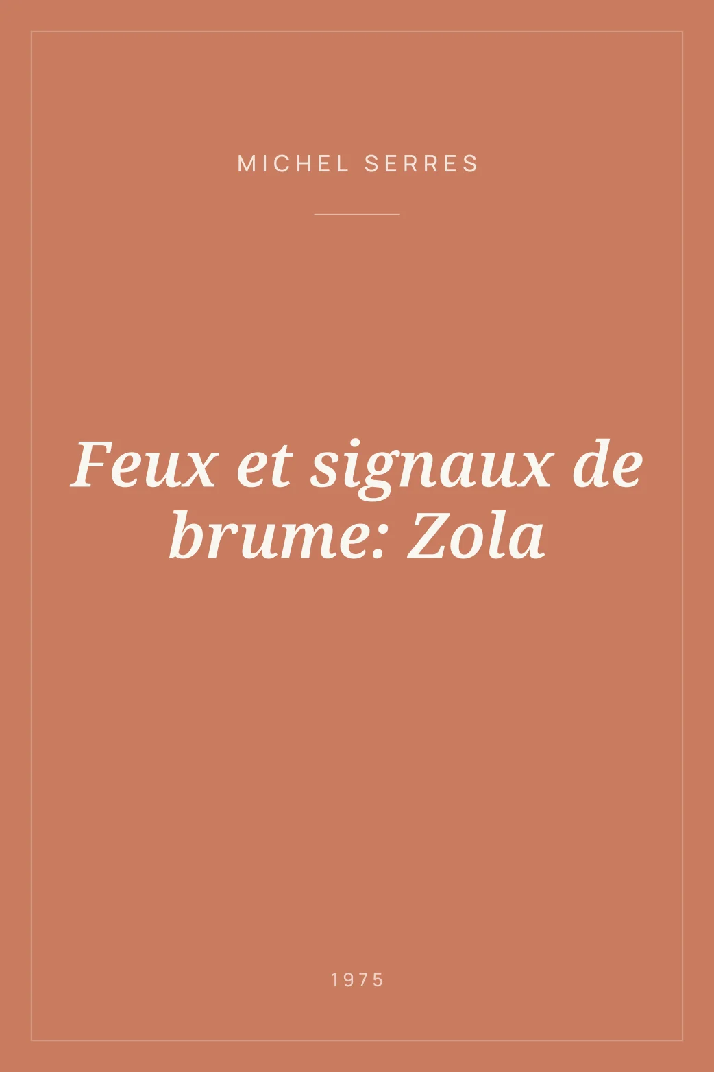 Portada de Feux et signaux de brume: Zola