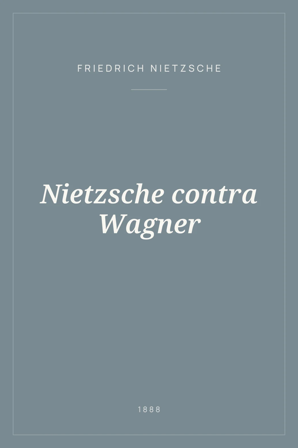 Portada de Nietzsche contra Wagner
