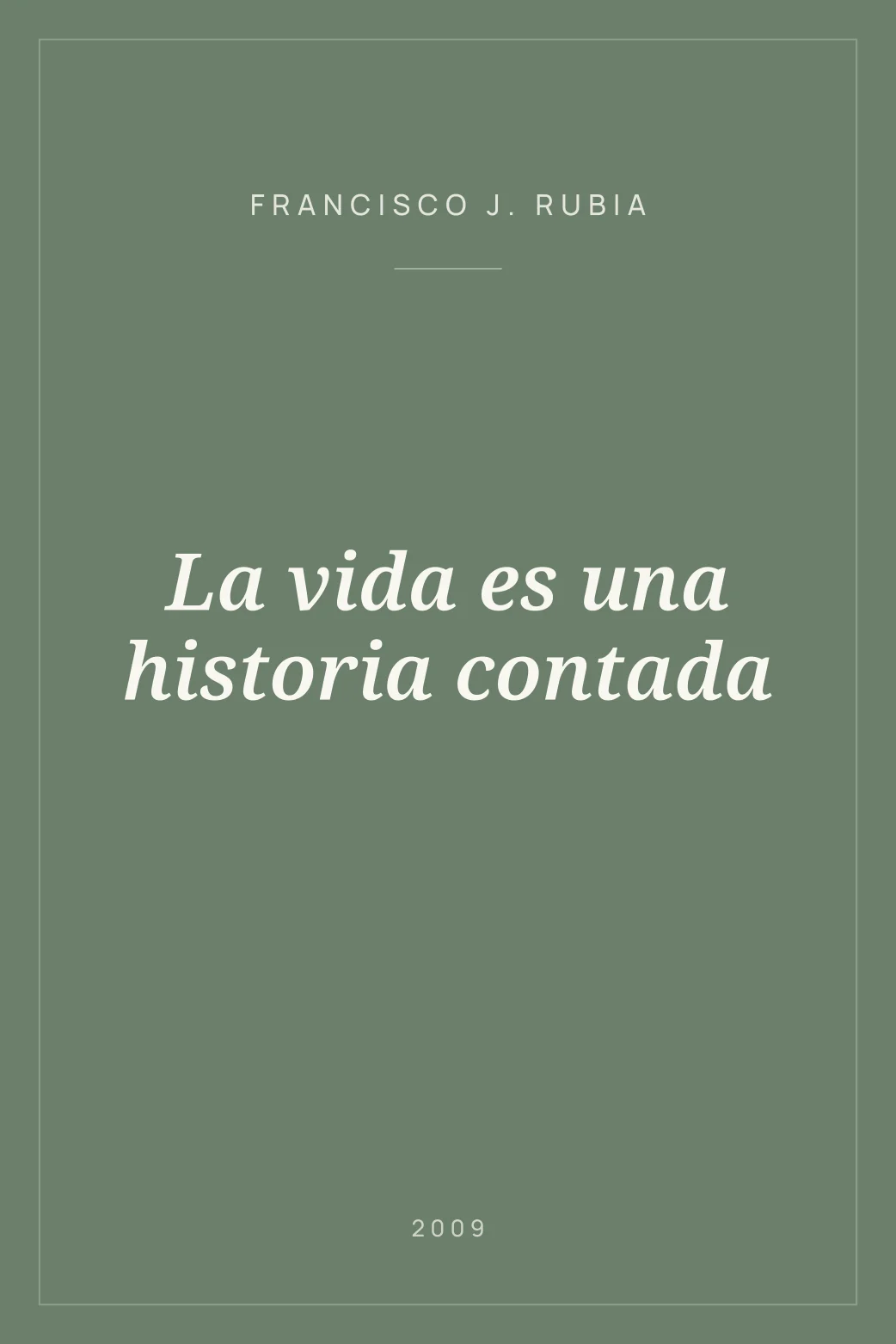Portada de La vida es una historia contada