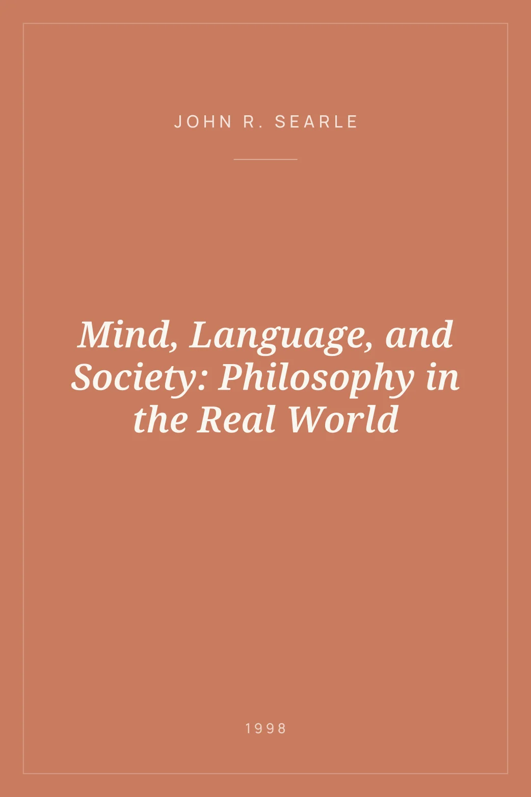 Portada de Mind, Language, and Society: Philosophy in the Real World