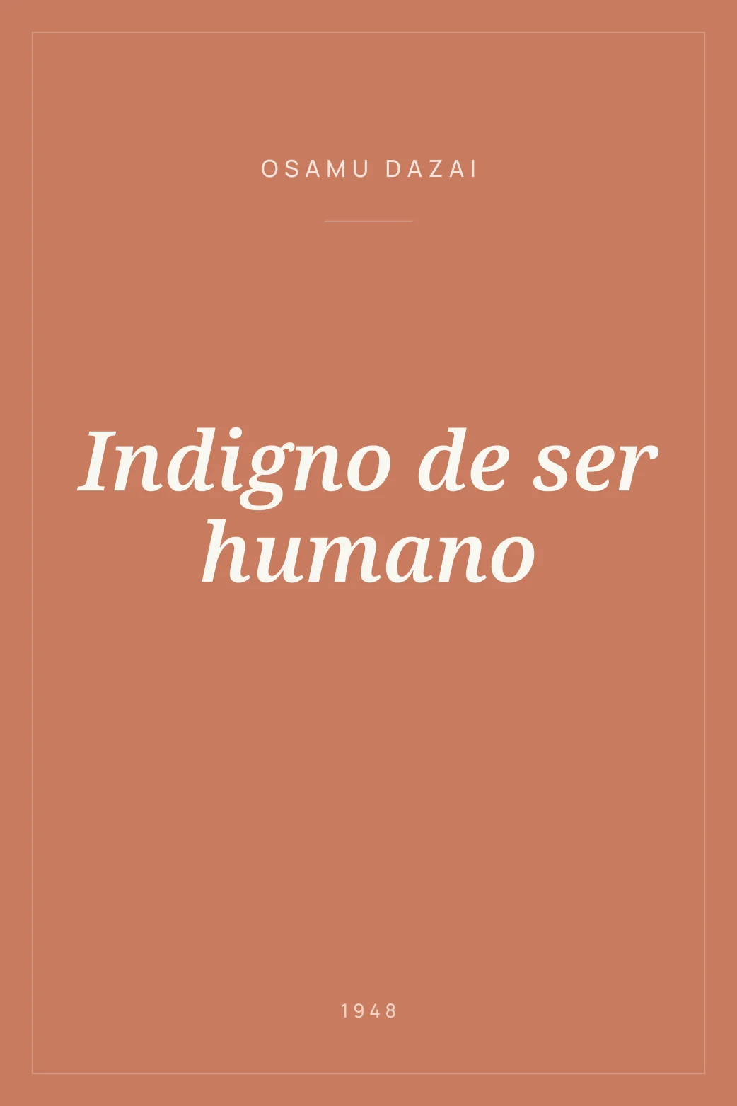 Portada de Indigno de ser humano