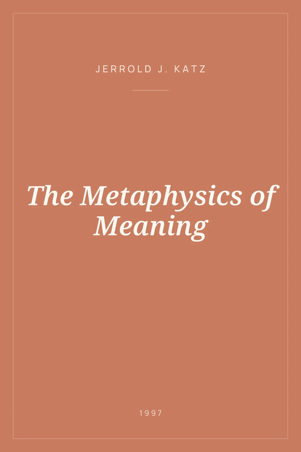 Portada de The Metaphysics of Meaning