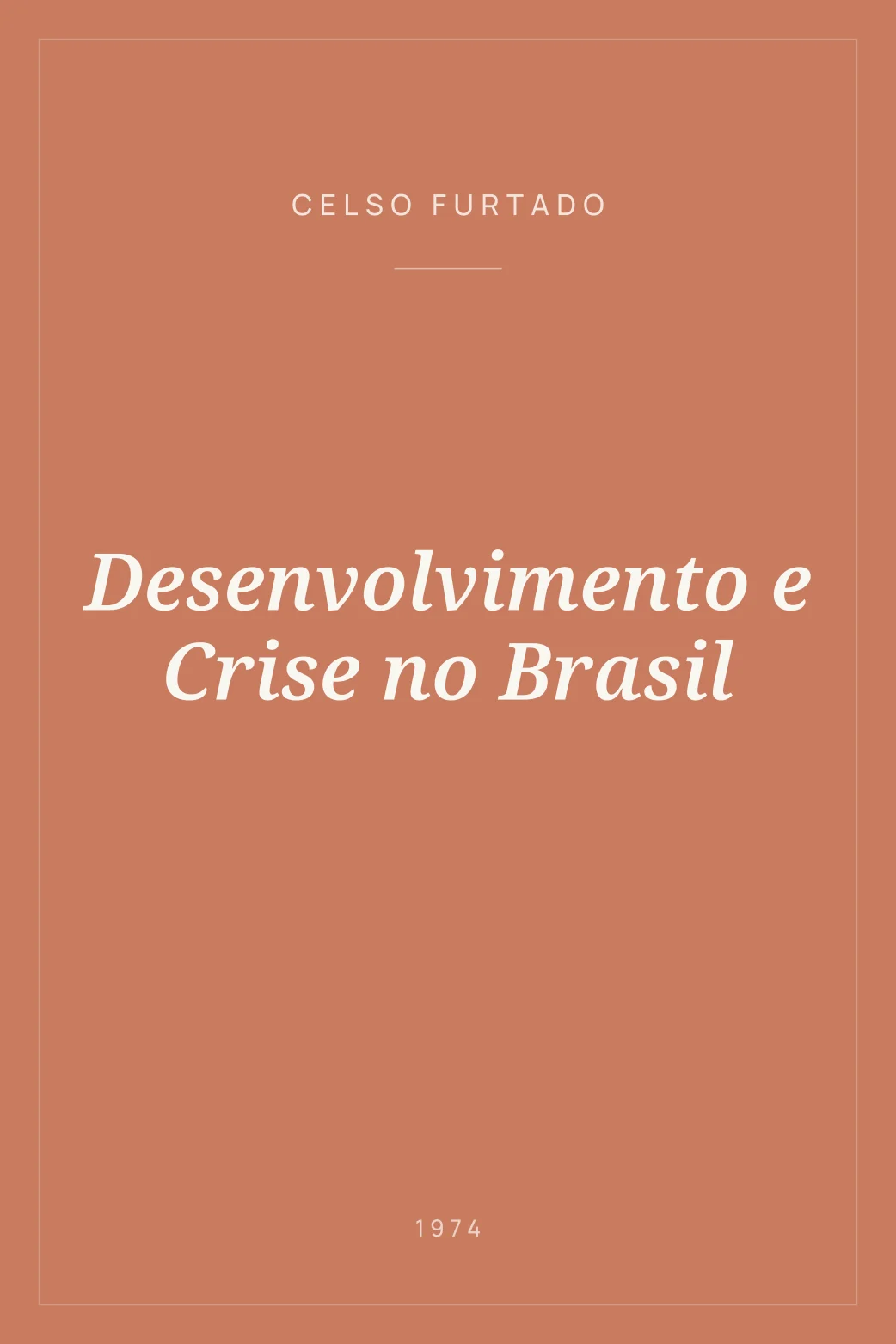 Portada de Desenvolvimento e Crise no Brasil
