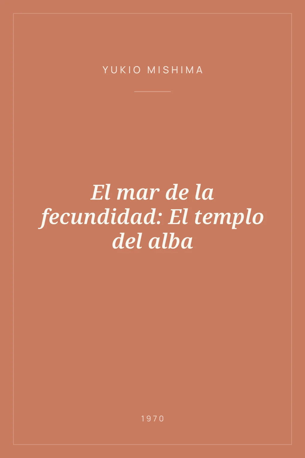 Portada de El mar de la fecundidad: El templo del alba