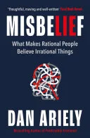 Portada de Misbelief: What Makes Rational People Believe Irrational Things