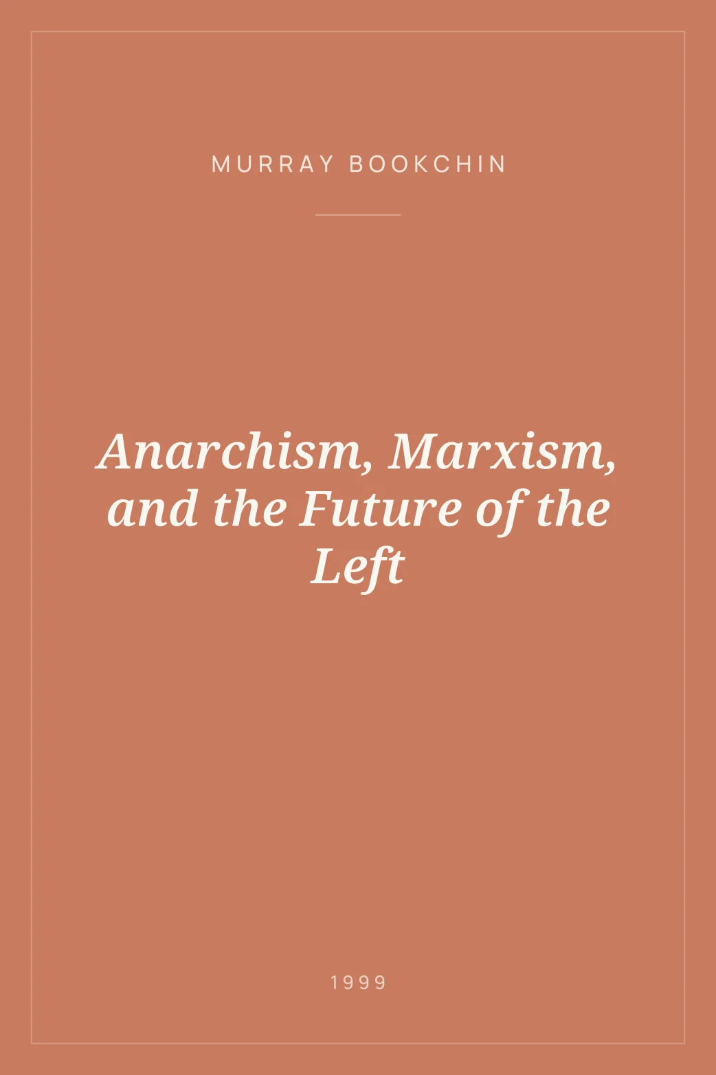 Portada de Anarchism, Marxism, and the Future of the Left