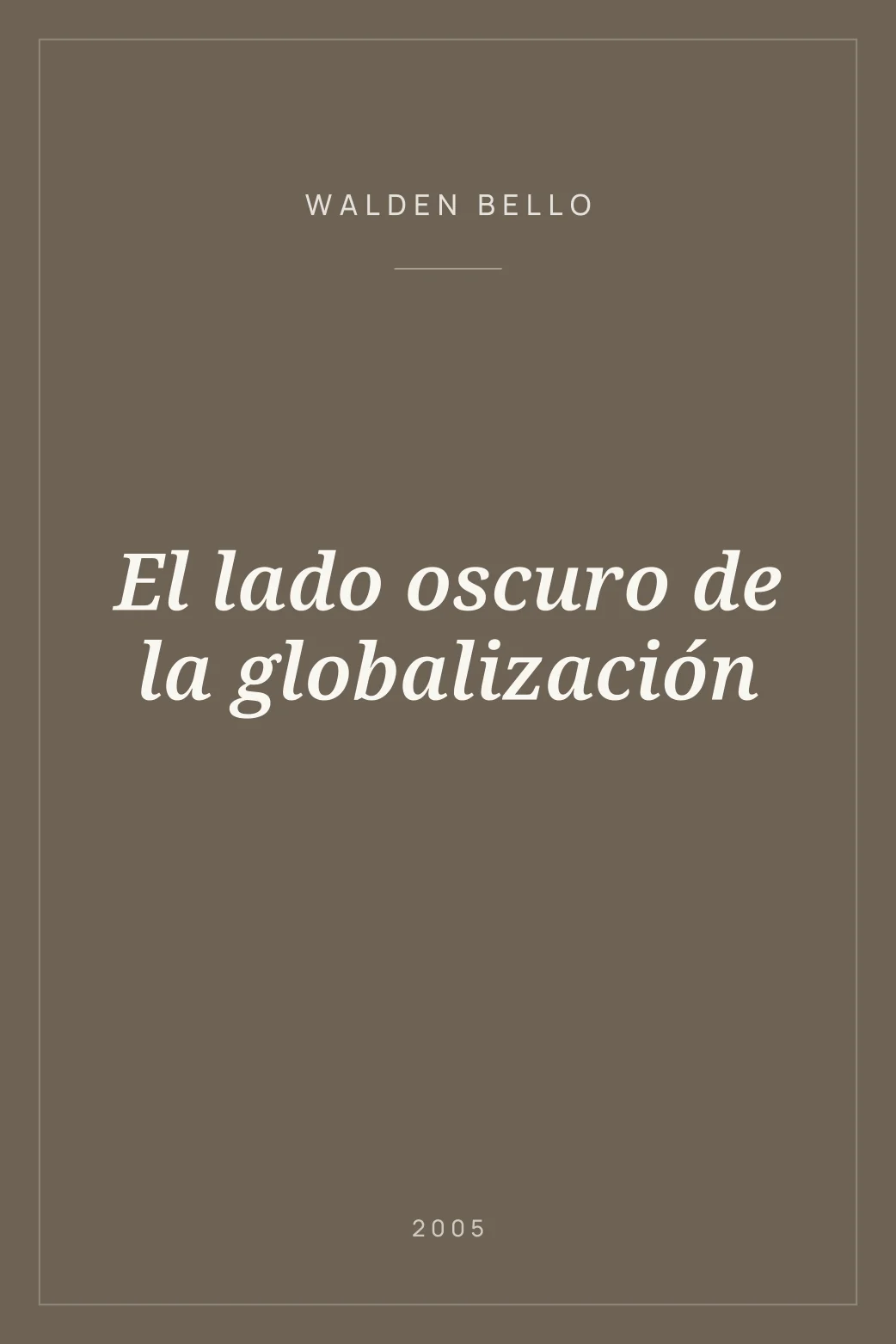 Portada de El lado oscuro de la globalización