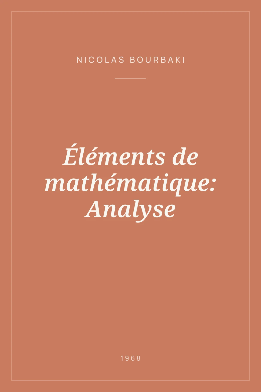 Portada de Éléments de mathématique: Analyse