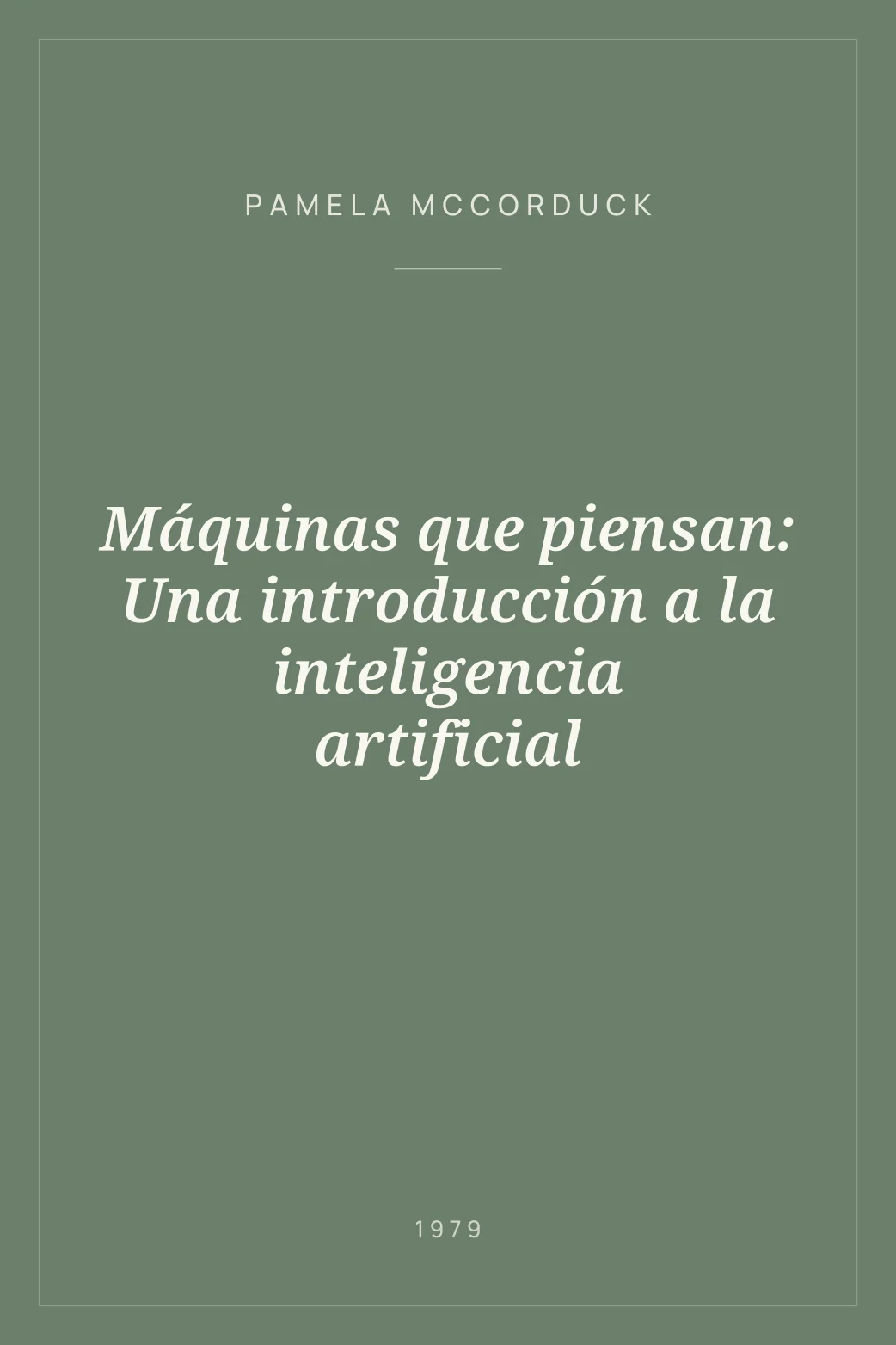 Portada de Máquinas que piensan: Una introducción a la inteligencia artificial