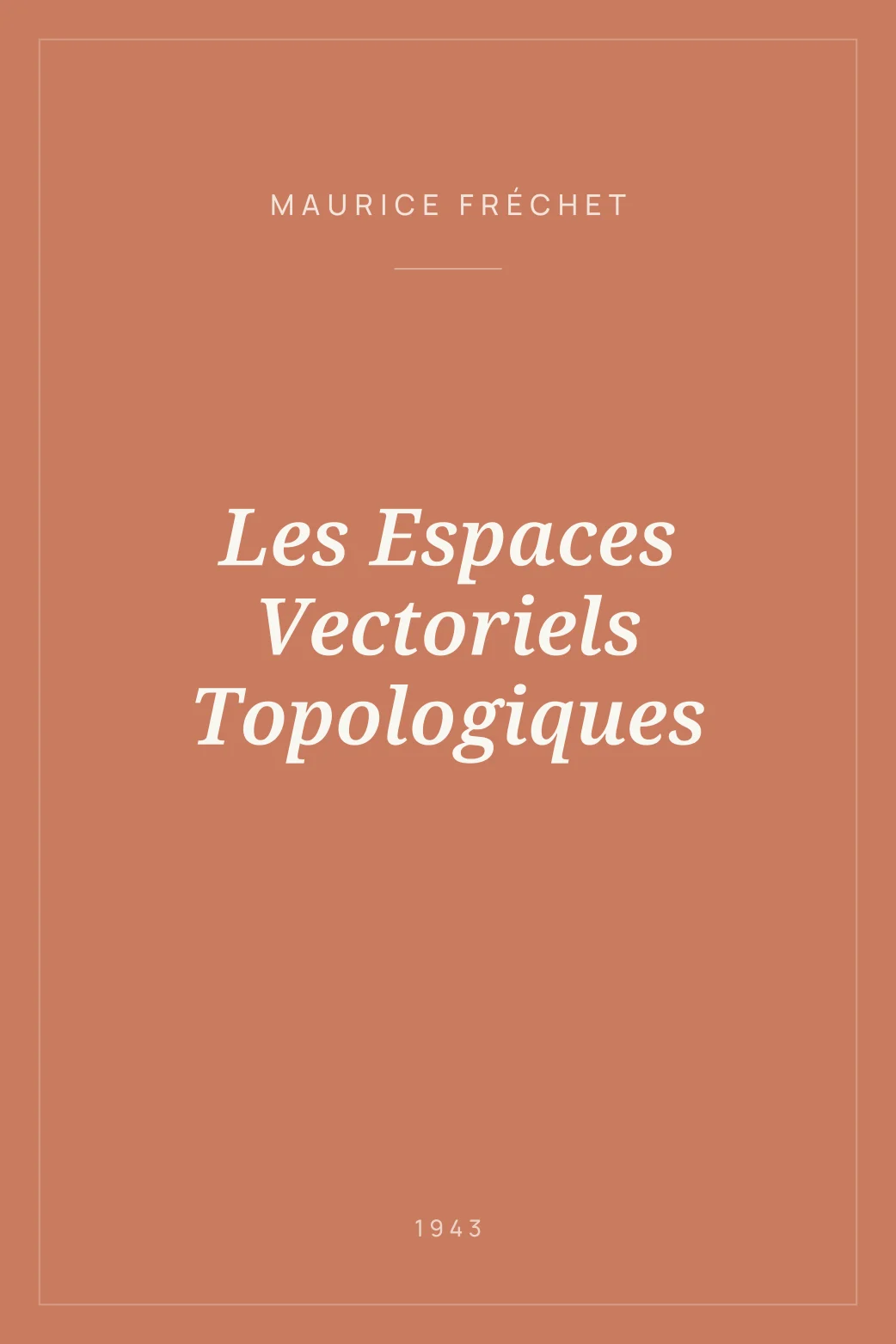 Portada de Les Espaces Vectoriels Topologiques