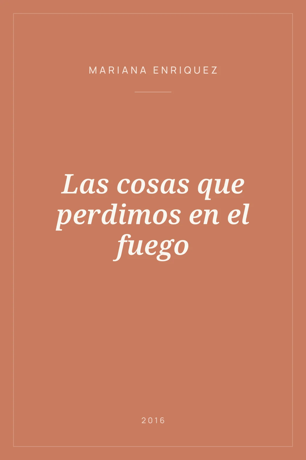 Portada de Las cosas que perdimos en el fuego