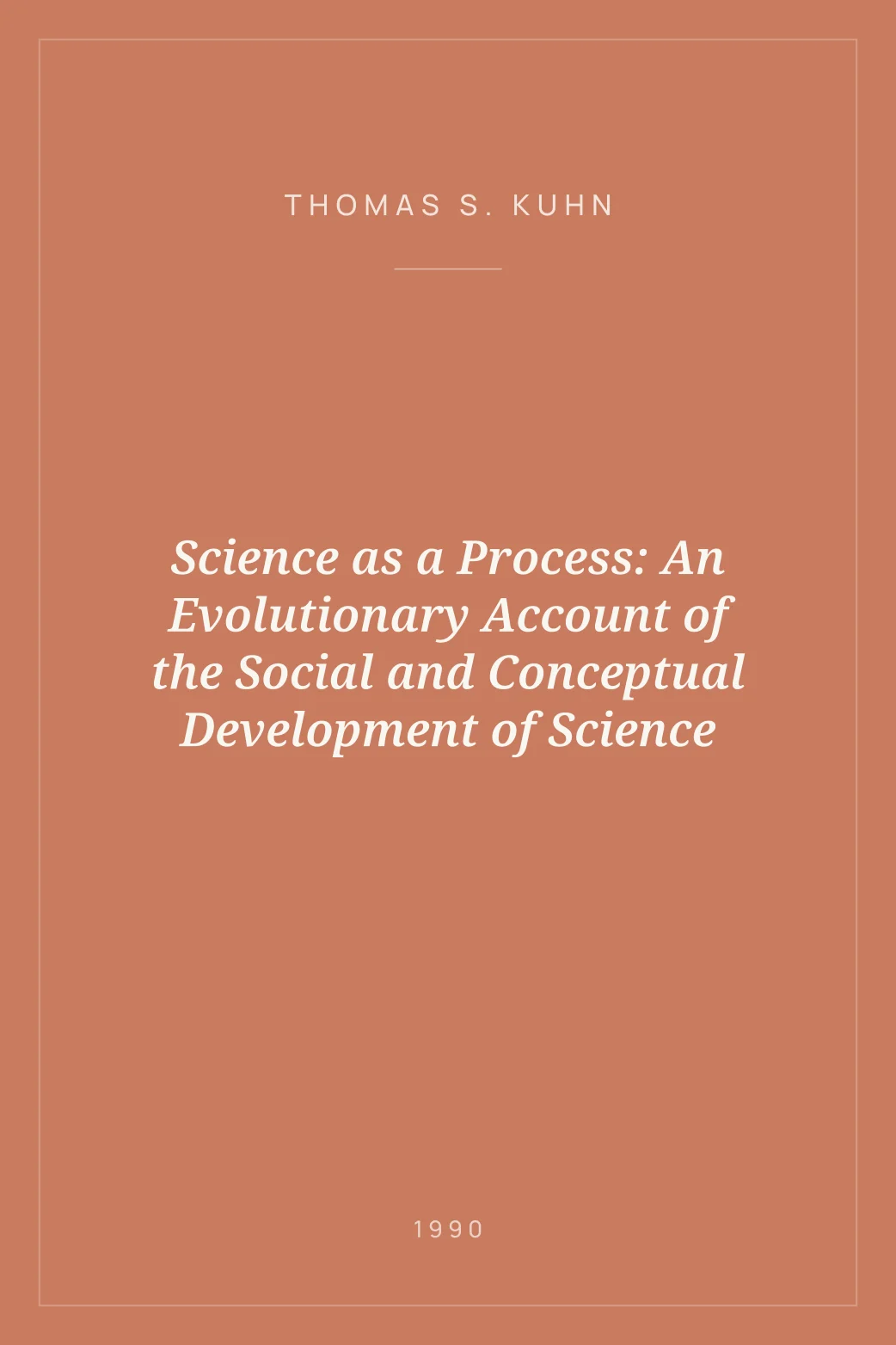 Portada de Science as a Process: An Evolutionary Account of the Social and Conceptual Development of Science