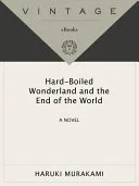Portada de Hard-Boiled Wonderland y el Fin del Mundo