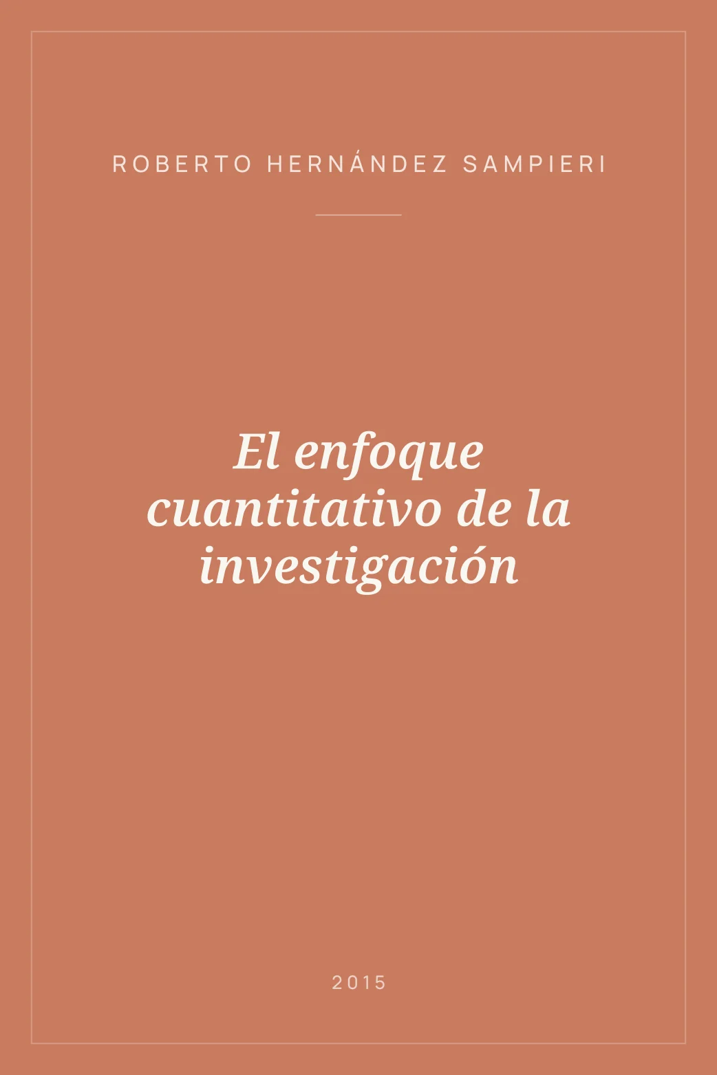 Portada de El enfoque cuantitativo de la investigación