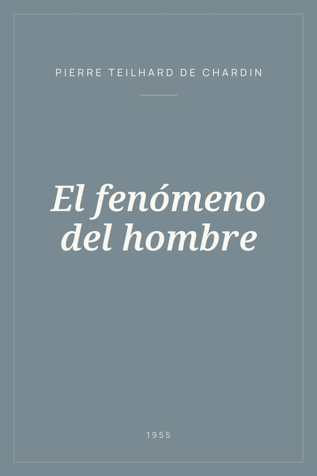 Portada de El fenómeno del hombre