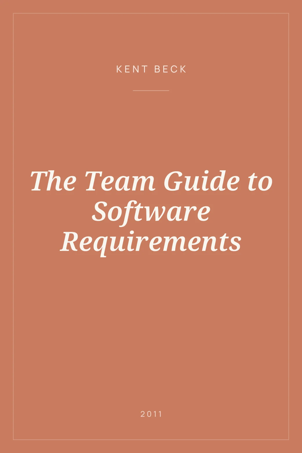 Portada de The Team Guide to Software Requirements