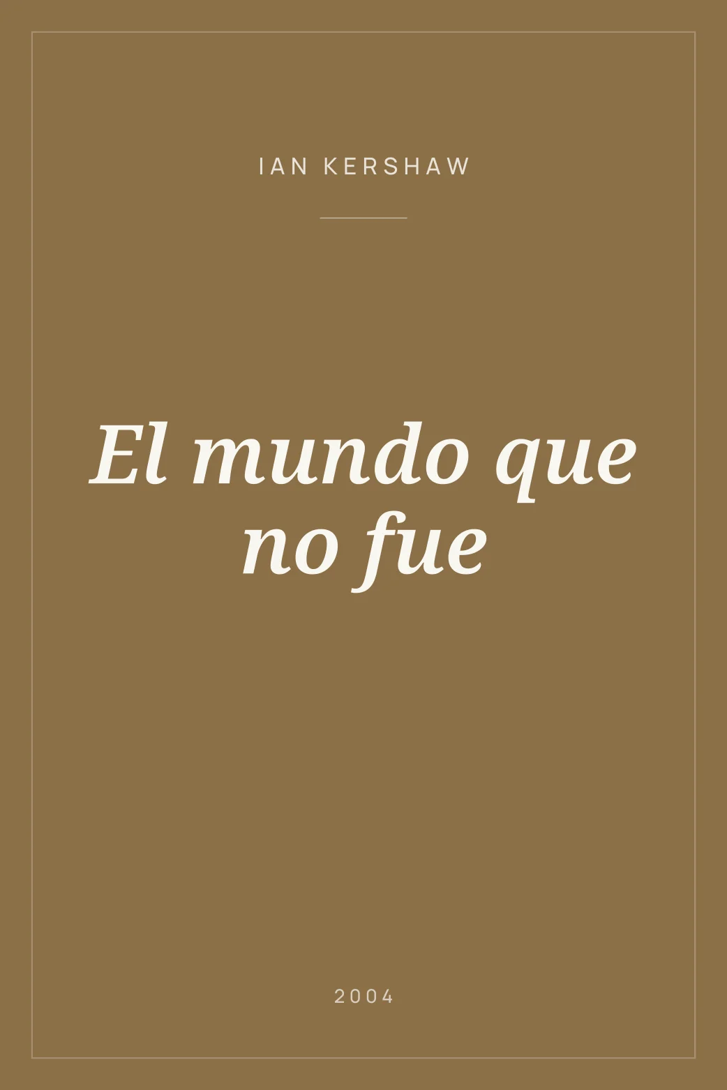 Portada de El mundo que no fue