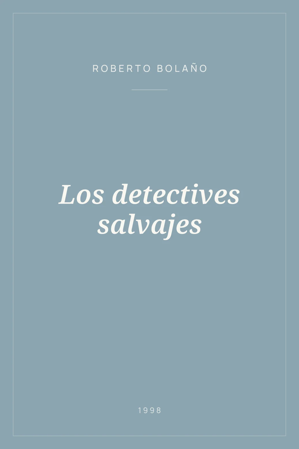 Portada de Los detectives salvajes