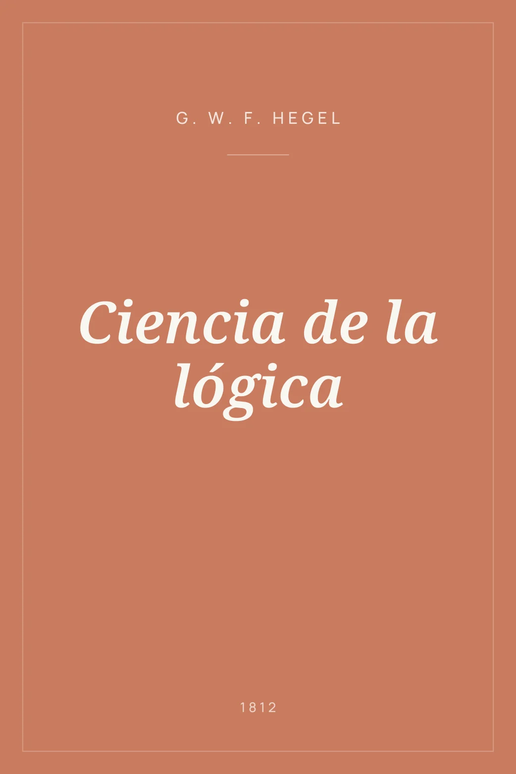 Portada de Ciencia de la lógica