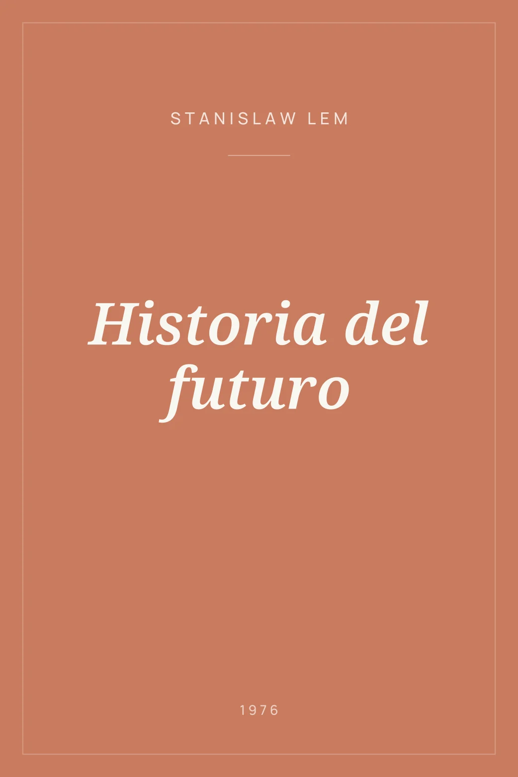 Portada de Historia del futuro