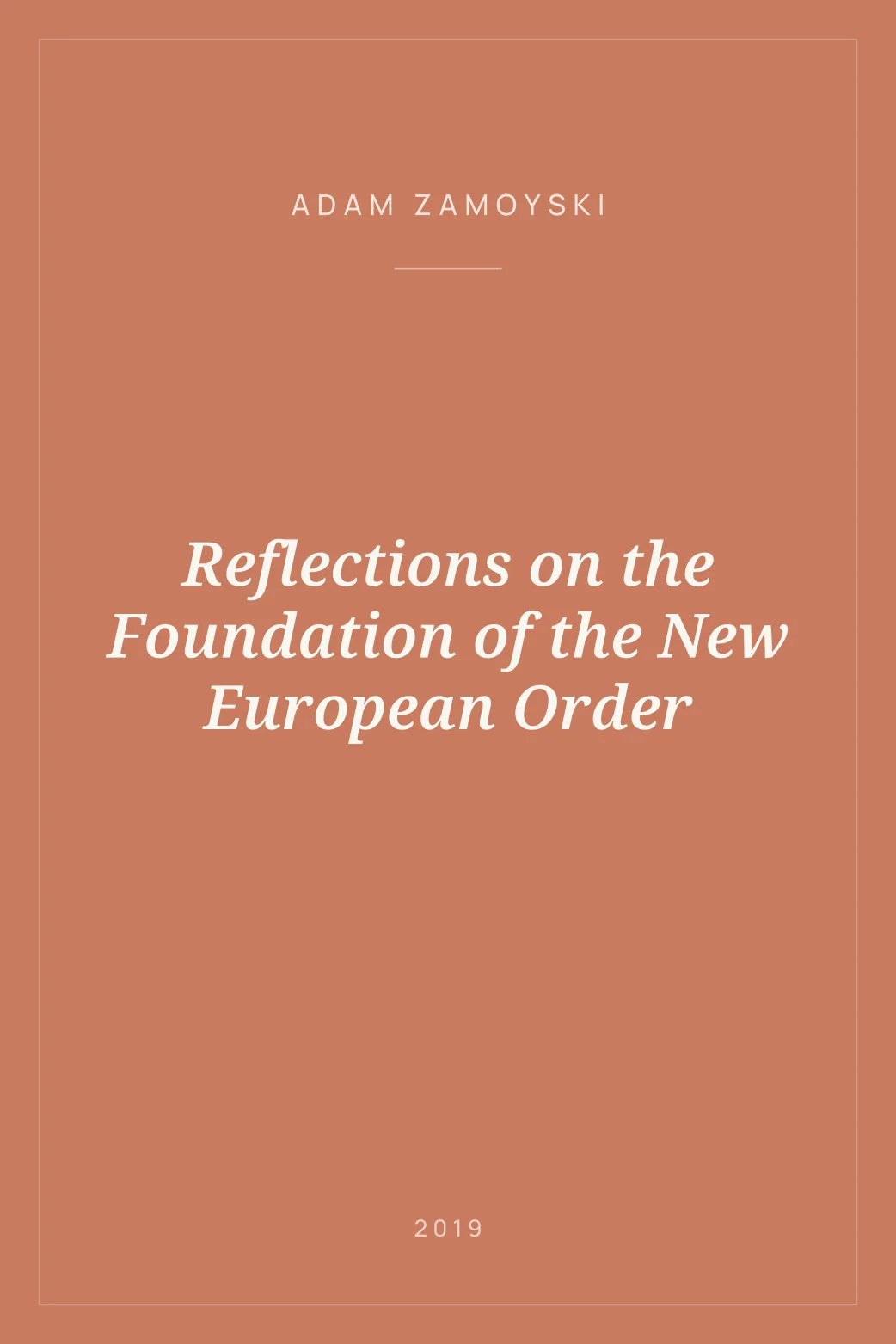 Portada de Reflections on the Foundation of the New European Order