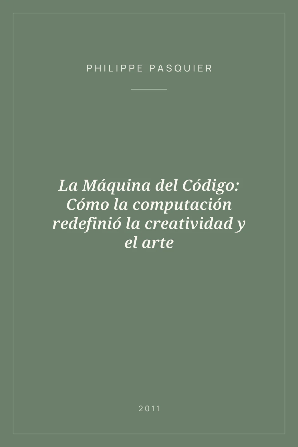 Portada de La Máquina del Código: Cómo la computación redefinió la creatividad y el arte