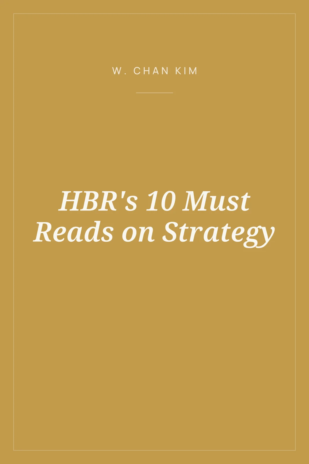 Portada de HBR's 10 Must Reads on Strategy