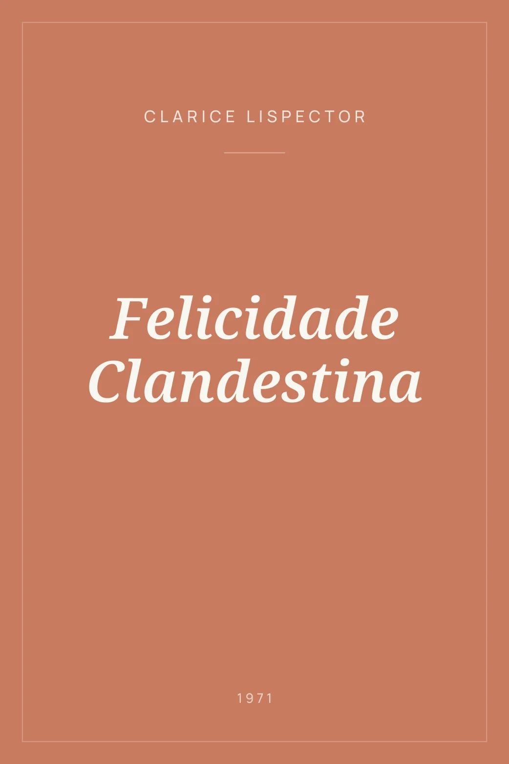 Portada de Felicidade Clandestina