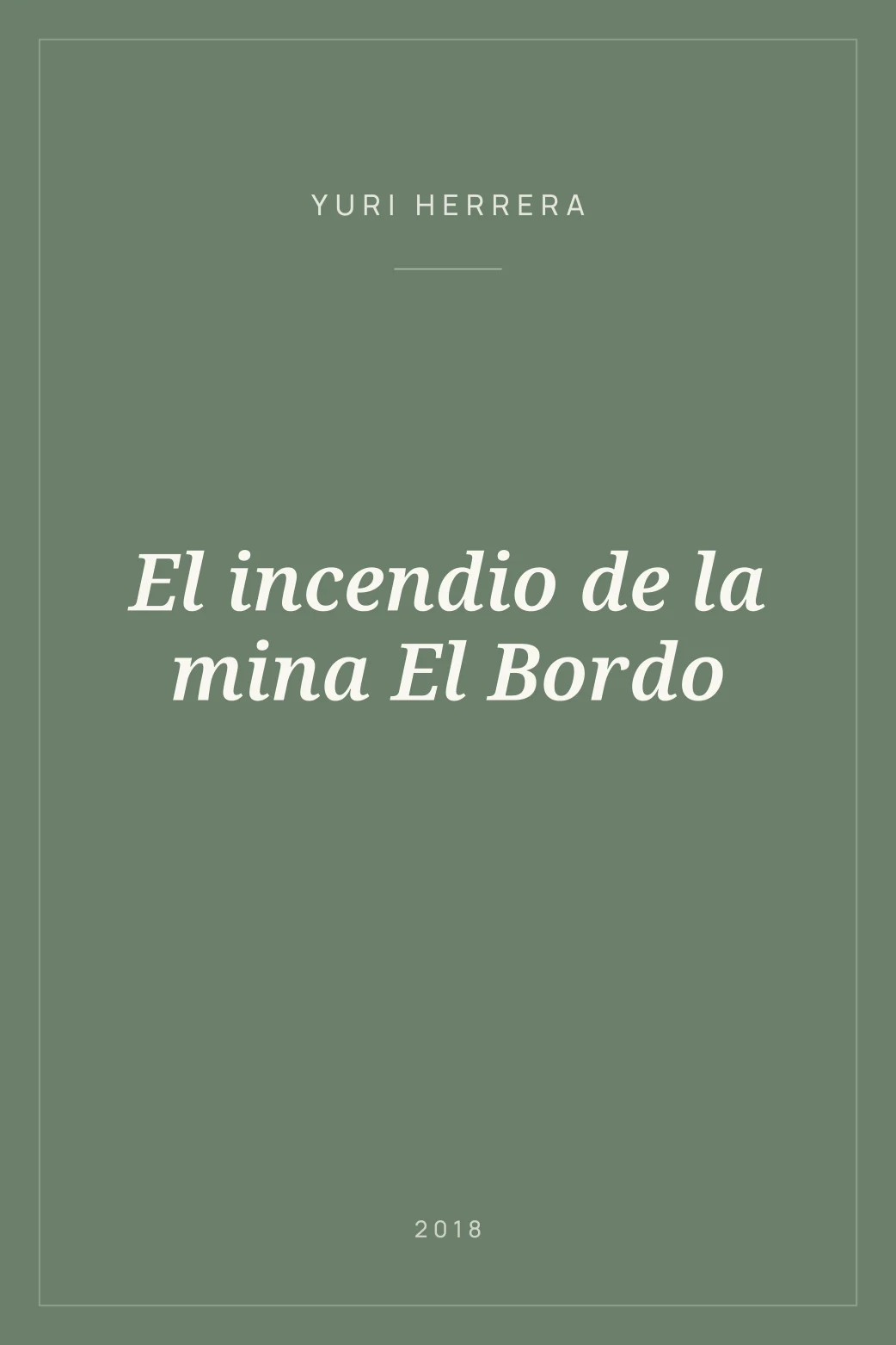 Portada de El incendio de la mina El Bordo
