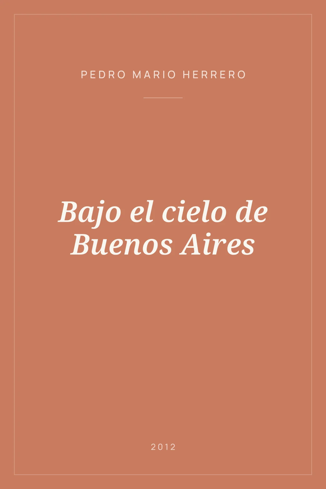 Portada de Bajo el cielo de Buenos Aires