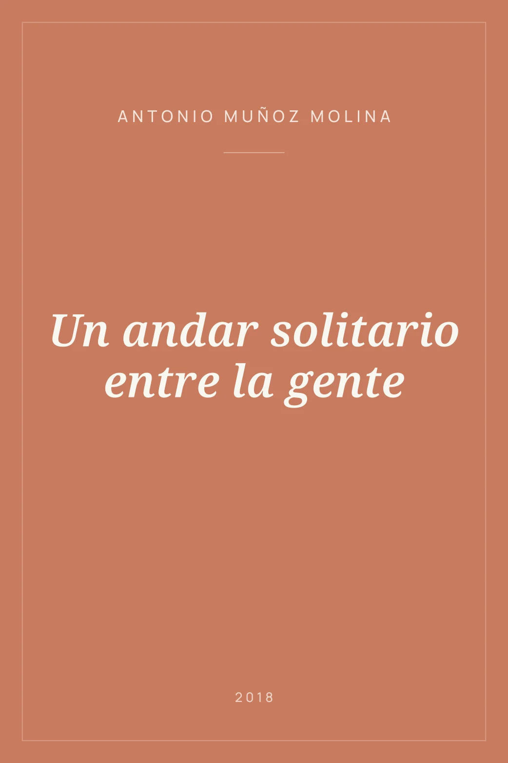 Portada de Un andar solitario entre la gente